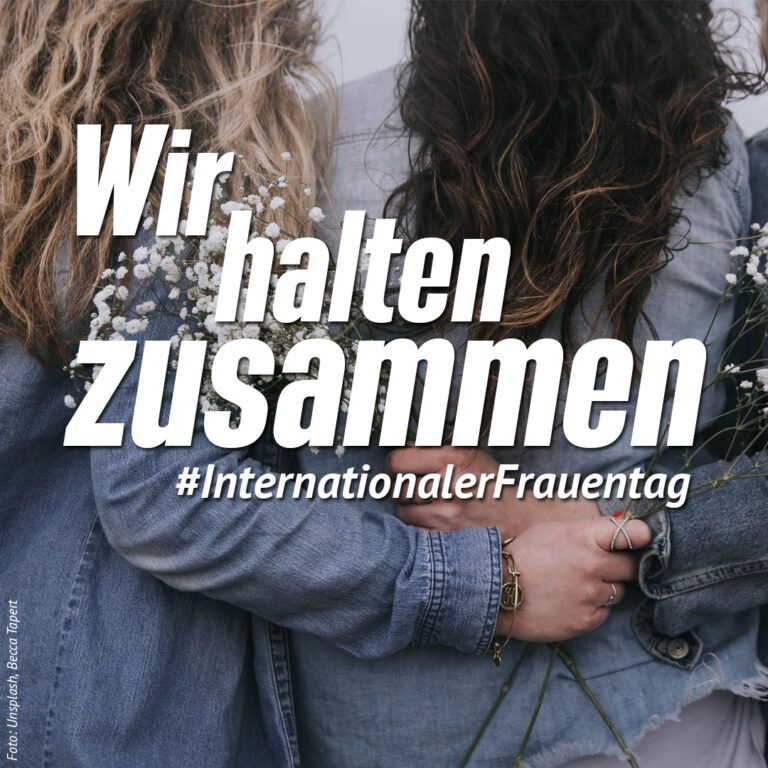 Internationale Solidarität am Weltfrauentag
